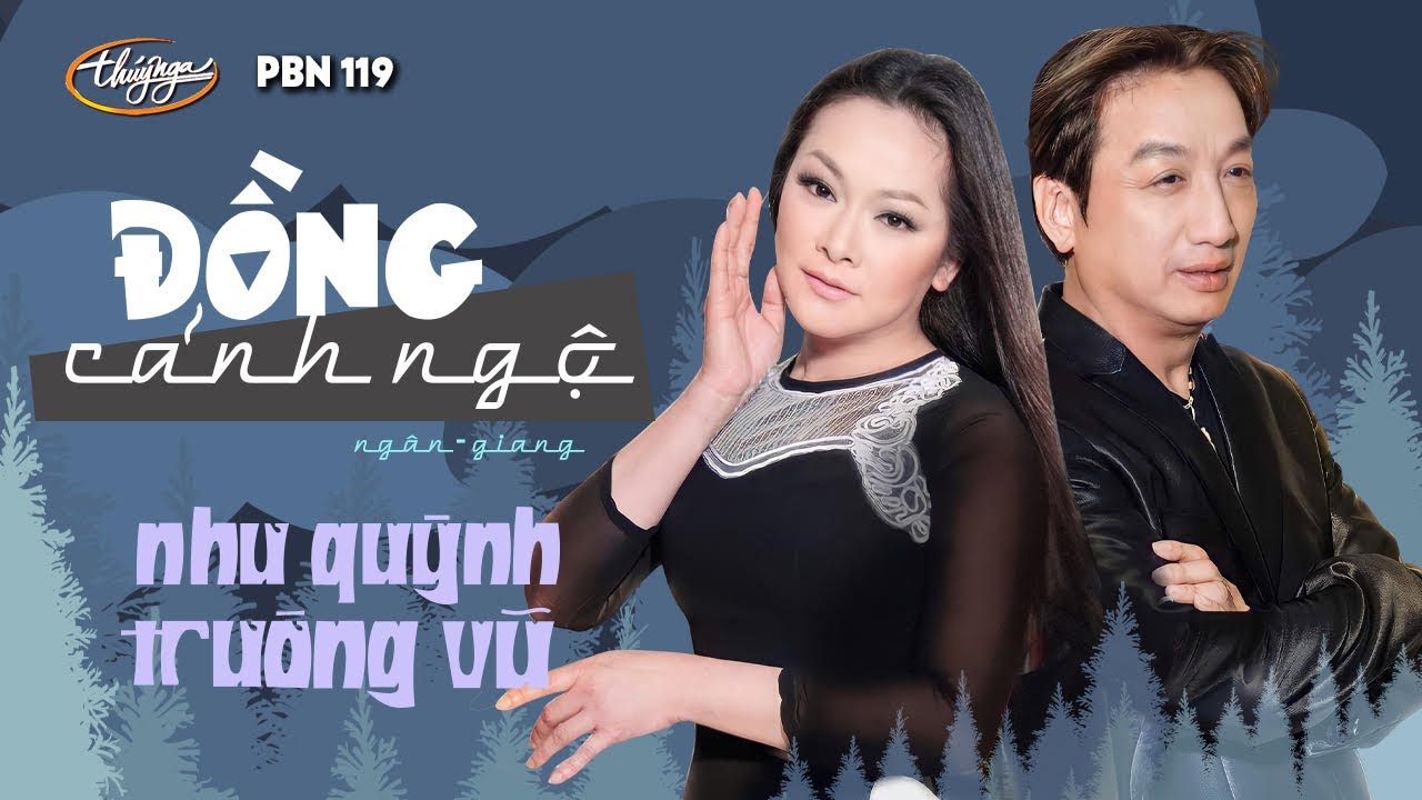 Tonton Như Quỳnh & Trường Vũ - Đồng Cảnh Ngộ (Ngân Giang) PBN 119 di YouTube