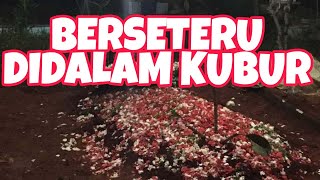 BERSETERU DI DALAM KUBUR