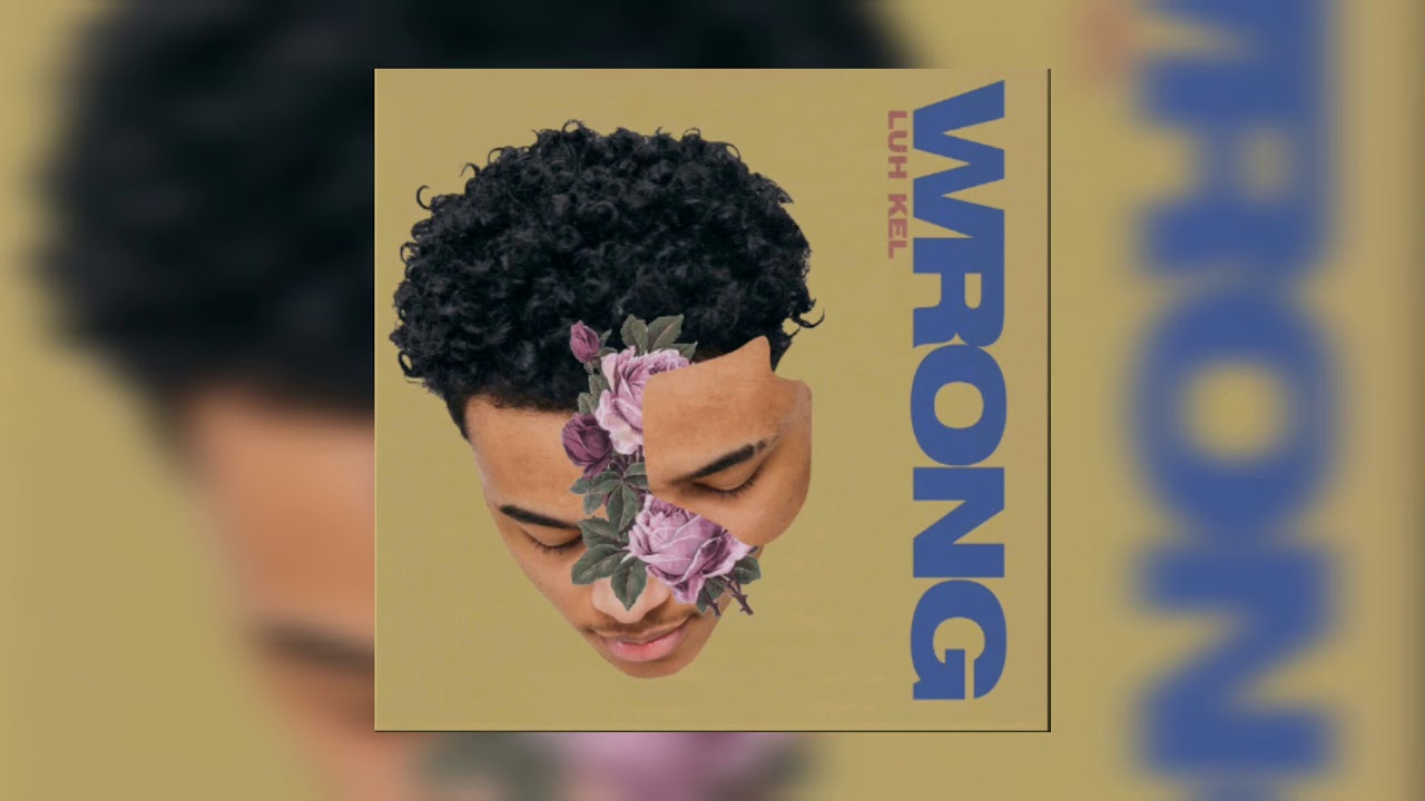 Luh Kel - Wrong (Instrumental / Karaoke) (Best Version)