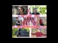 Manni festo flow in motion