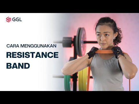 Cara menggunakan resistance band untuk pemula