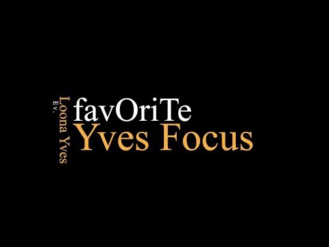 [4K] 191006 favOriTe 이달의 소녀 이브 직캠 Loona Yves focus fancam.