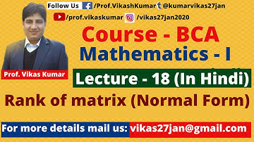 #18. Rank of matrix by Normal form method