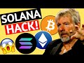 🚨 HUGE SOLANA HACK! MICHAEL SAYLOR STEPS DOWN AS CEO FOR BITCOIN (CRYPTO NEWS)