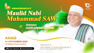 Download Lagu 🔴 [ LIVE ]  PERINGATAN MAULID NABI SAW  ||  BERSAMA HABIB MIQDAD BAHARUN  ||  8 RABI'UL AWAL 1445 H MP3