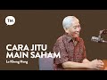 CARA JITU INVESTASI ALA LO KHENG HONG TM Podcast CARA JITU INVESTASI ALA LO KHENG HONG TM Podcast