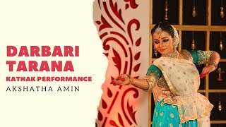 Darbari Tarana | Akshatha Amin | Kathak Performance | Indian Classical Dance Festival | TIDE