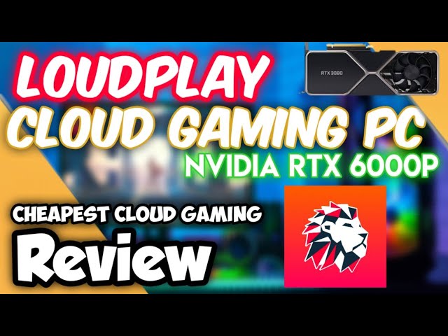 Before You Buy Loudplay in 2022  Loudplay Review - Cloud Gaming Battle