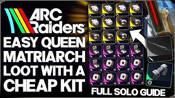 Arc Raiders - How to Solo & Loot the Queen Matriarch Easy & FAST - Best Low Budget Patch 1.4 Guide!