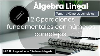 Operaciones con números complejos