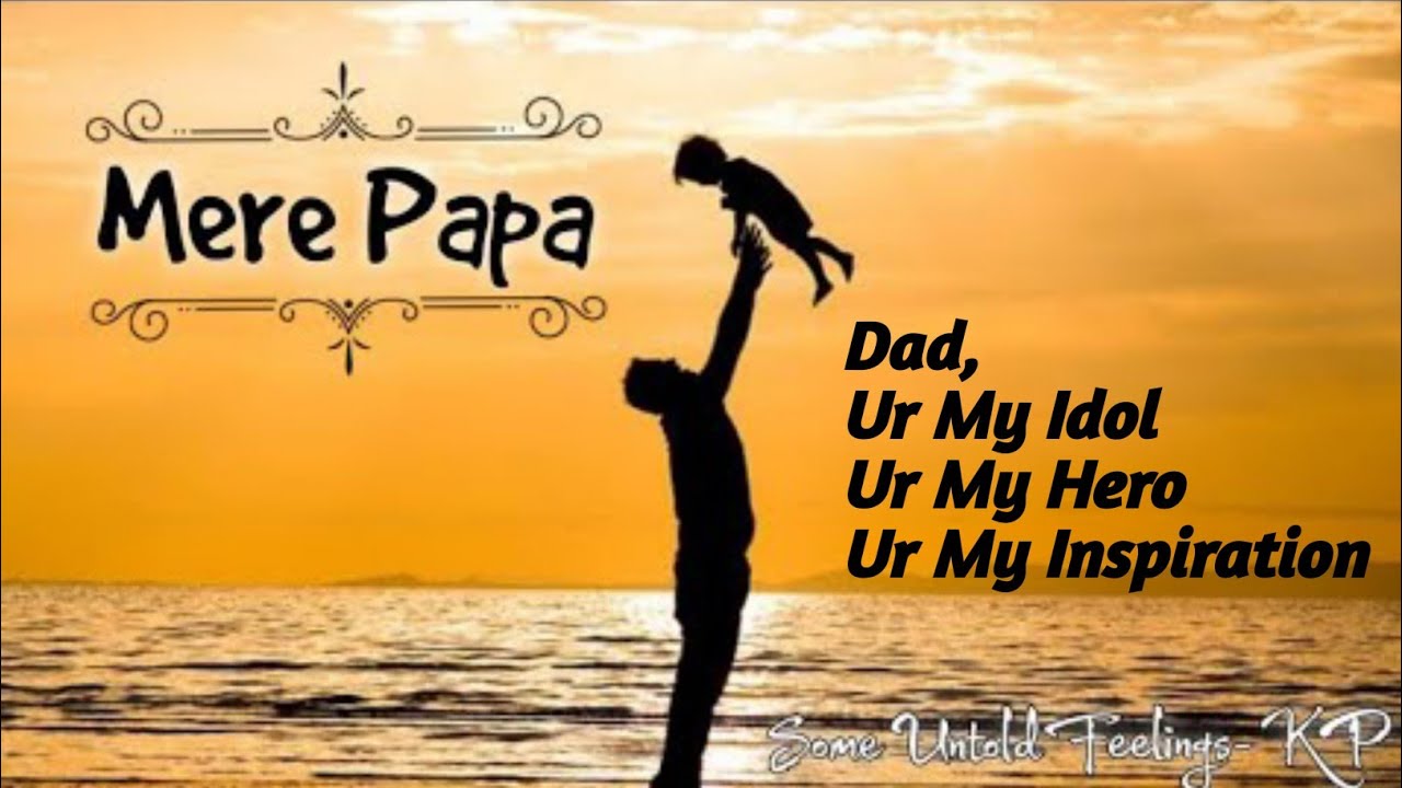 पिता के लिए अनमोल विचार। Heart touching poem on father। Ur my Super Hero 👏👏🌍❣️