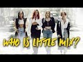 An Introduction To Little Mix