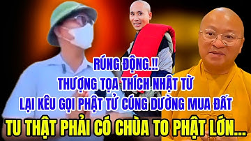 Rúng Động! Thượng Tọa Thích Nhật Từ Lại Kêu Gọi Cúng Dường Mua Đất Xây Chùa Tại Ấn Độ!