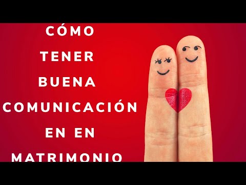 Video: Comunicación Correcta Entre Marido Y Mujer