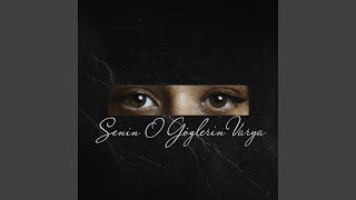 Seni̇n O Gözleri̇n Varya