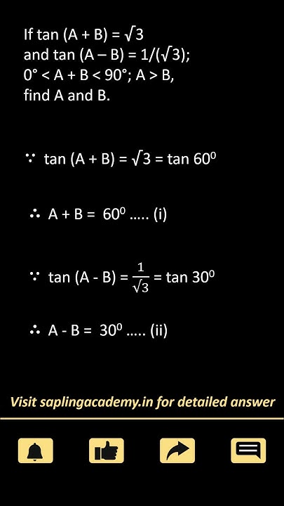 If Tan A B Root 3 And Tan A B 1 By Root 3 10th Board if-tan-a-b-root-3-and-tan-a-b-1-by-root-3-10th-board