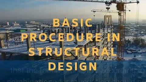 6 Basic Procedure in Structural Design