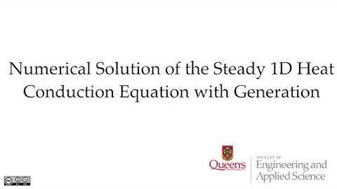 Numerical Solution of the Steady 1D Heat Conduction Equation with Generation
