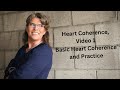 Heart coherence 1 basic heart coherence and practice