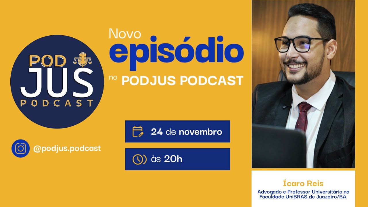 As Verdades da Advocacia Contemporânea com Ícaro Reis | PodJus Podcast