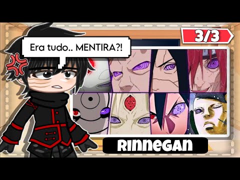 Akatsuki React "Despertar Do Rinnegan" (3/3) | Naruto/Gacha |