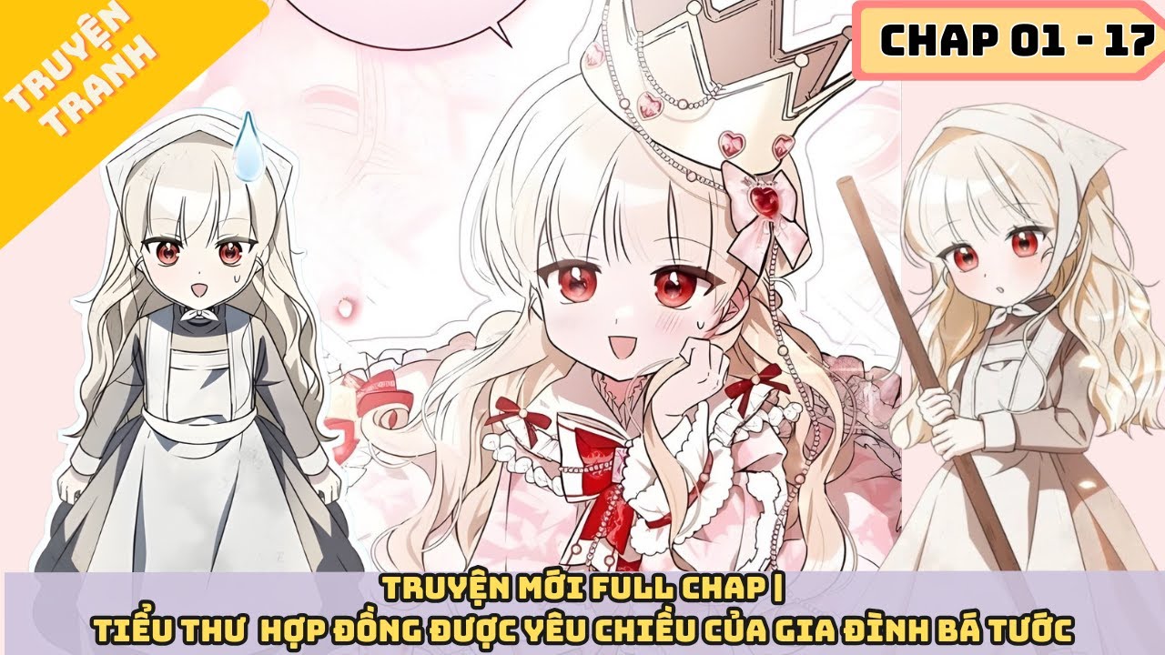 Truyện Mới Full Chap | Tiểu Thư  Hợp Đồng Được Yêu Chiều Của Gia Đình Bá Tước