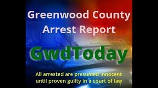 Greenwood County Arrest Report for Feb 12, 2018