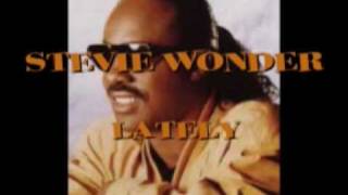 Video thumbnail of "Stevie Wonder- Lately - karaoke"