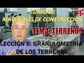 TERRENOS Lección 6:  GRANULOMETRÍA DE LOS TERRENOS