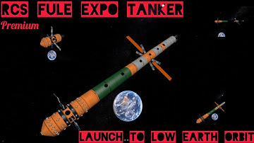 Ellipse Rocket Simulator # PREMIUM # RCS REFULE  + TANKER Launch To Low Earth Orbit Full Guide