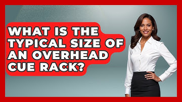 What Is The Typical Size Of An Overhead Cue Rack? - Billiards Hustlers
