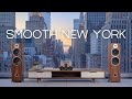 Smooth New York | Feel-Good Lounge Sounds with Urban Charm