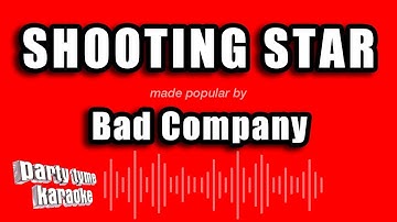 Bad Company - Shooting Star (Karaoke Version)