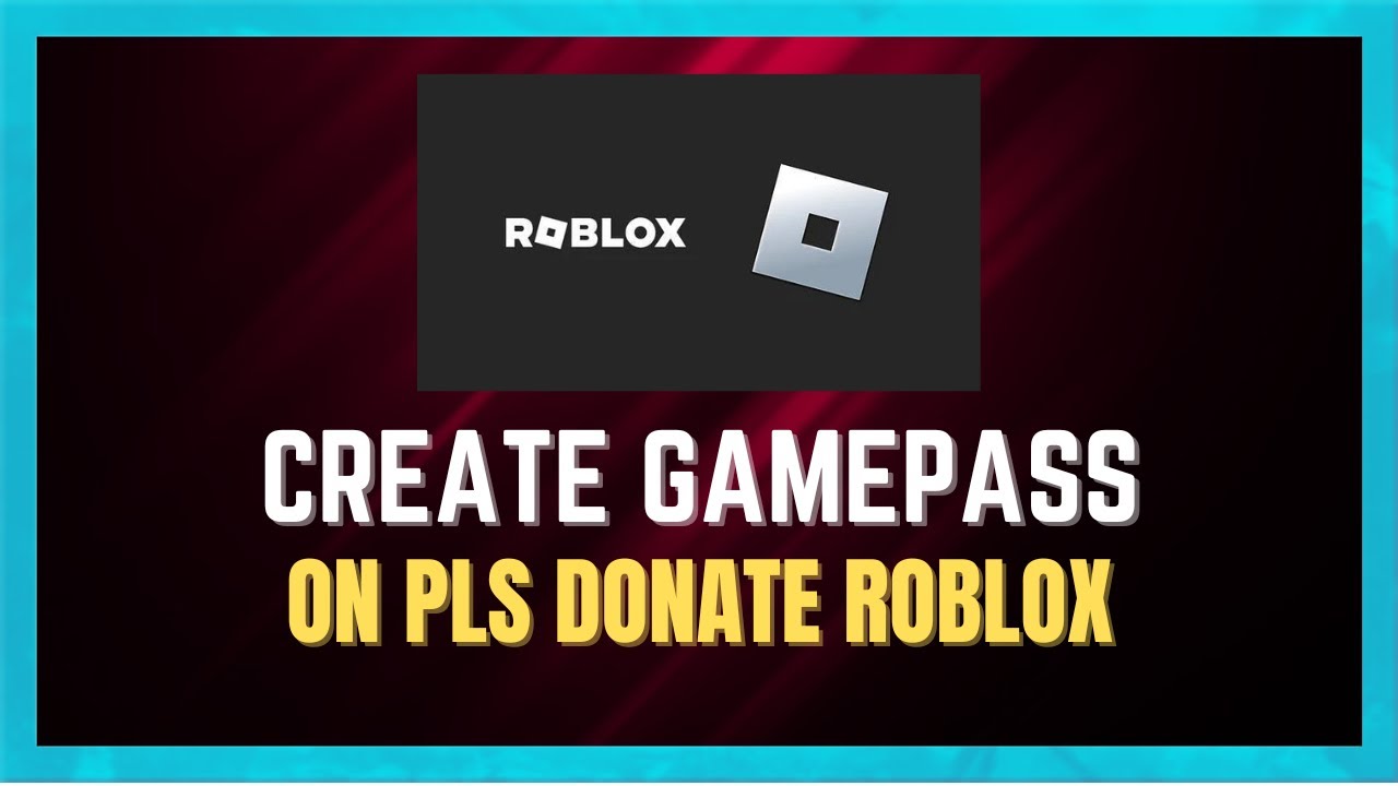 How To Make A Gamepass On Pls Donate In Roblox YouTube 