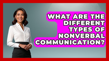 What Are The Different Types Of Nonverbal Communication? - Job Success Network