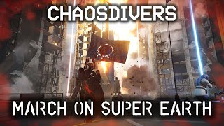 These Boots Were Made for Stompin' | Chaosdivers March on Super Earth | Helldivers 2