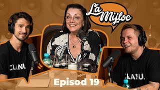 La mijloc ep.19# CARMEN TANASE-„Umblam pe strada la 5 dimineata si-l strigam pe tovarasul Putin”