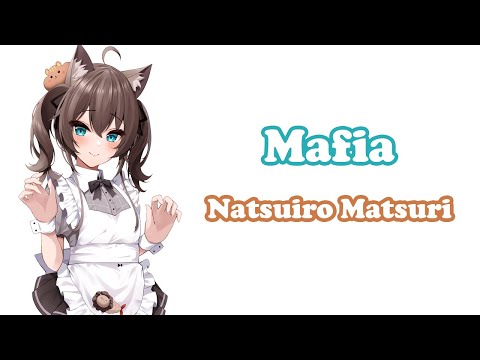 [Natsuiro Matsuri] - マフィア (Mafia) / wotaku