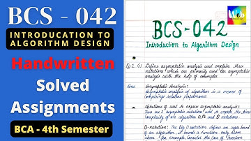 BCS042 | ALGORITHM DESIGN | BCA - 4 | HANDWRITTEN ASSIGNMENT | 2021-2022 | #IGNOU #BCA #ASSIGNMENT