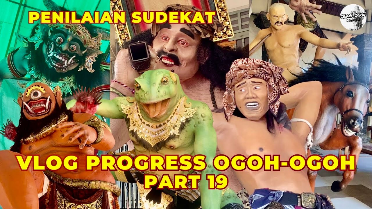 H-DEKAT PENILAIAN!!! UPDATE OGOH OGOH 2025 PART 19 #ogohogoh2025 #ogohogohdenpasar #ogohogohbali
