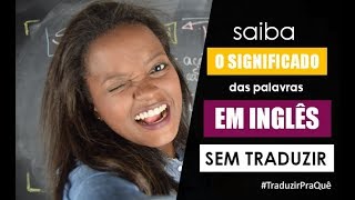 Download lagu Aprendendo inglês SEM traduzir na prática 5 dicas extras TraduzirPraQuê Aprendendo inglês SEM traduzir na prática 5 dicas extras TraduzirPraQuê