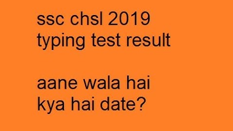 SSC CHSL 2019 TYPING TEST