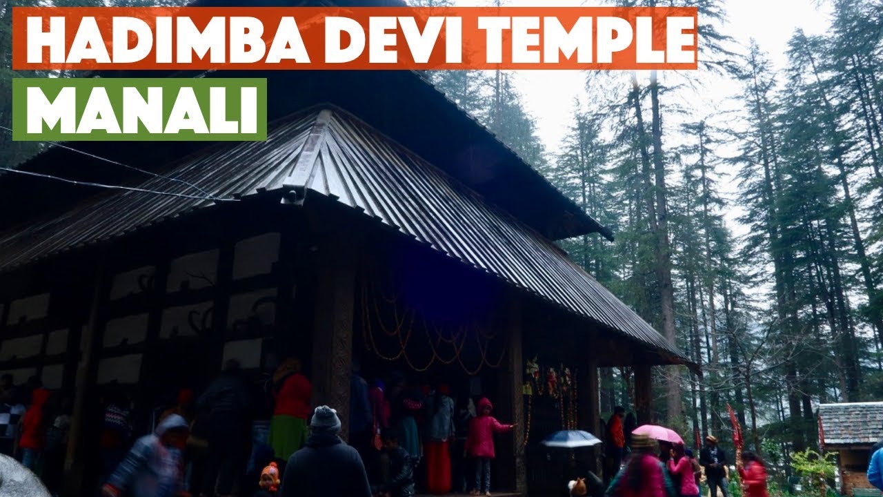 Hadimba Devi Temple Manali - Tourist Places to visit in Manali - YouTube