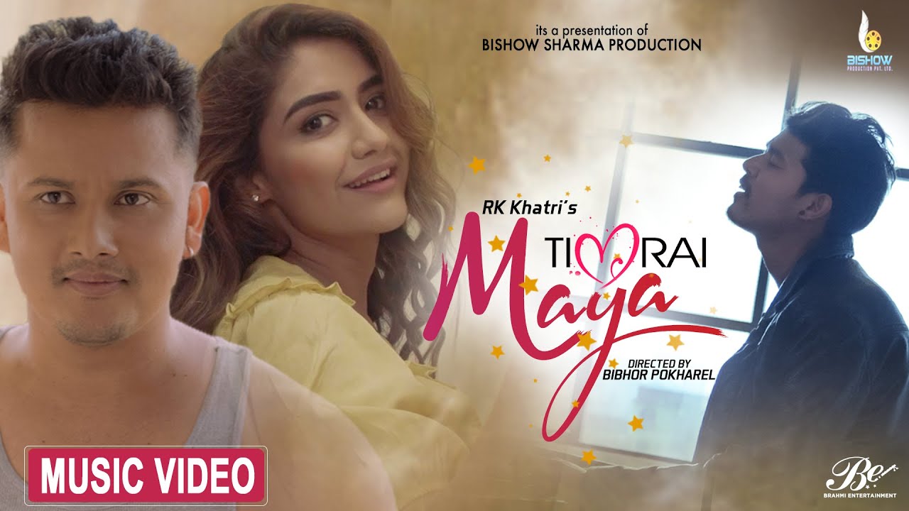 Timrai maya  Rk Khatri Ft Bishow Sharma Ashma GiriNew Nepali Song 2022