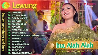 INA ALAH ALAH - LEWUNG - NYIDAM SARI | KOMPILASI VIDEO LANGGAM CAMPURSARI GAYENG TERBARU 2024