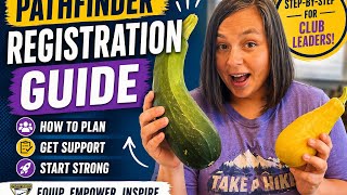 Pathfinder Registration Guide | How to Plan & Get Support as a New Director // Pathfinder Strong