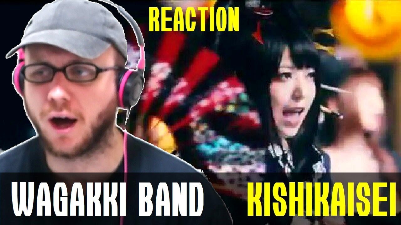 WAGAKKI BAND Kishikaisei REVIEW YouTube