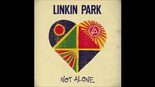 Linkin Park - Not Alone
