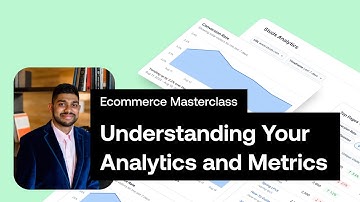 Episode 5:  Understanding Analytics and Metrics for Ecommerce