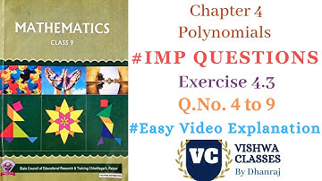 Class 9 | Chapter 4 | Polynomials | Exercise - 4.3 Question 4 to 9 Solution | CG Board | English Med